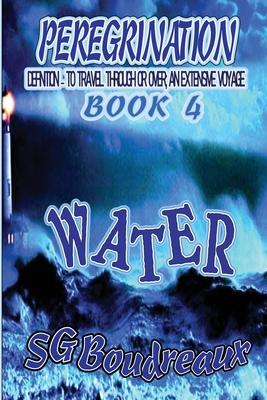 Peregrination Book 4: Water