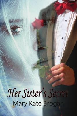 Her Sister’’s Secret