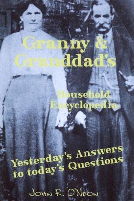Granny & Granddad’’s Household Encyclopedia