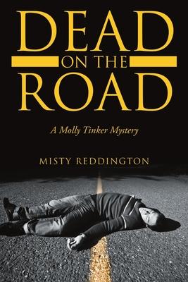 Dead on the Road: A Molly Tinker Mystery