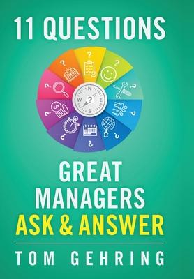11 Questions Great Managers Ask & Answer