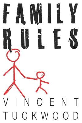 Family Rules - A Novel