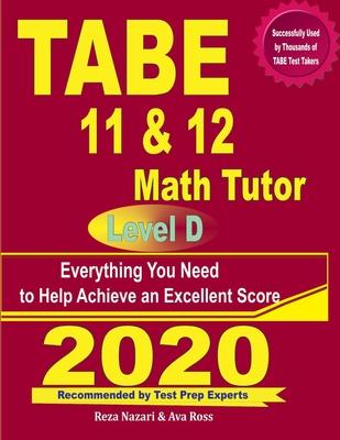 TABE 11 & 12 Math Tutor: Everything You Need to Help Achieve an Excellent Score