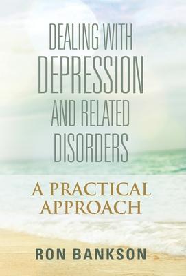 Dealing with Depression and Related Disorders