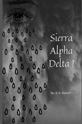 Sierra Alpha Delta!