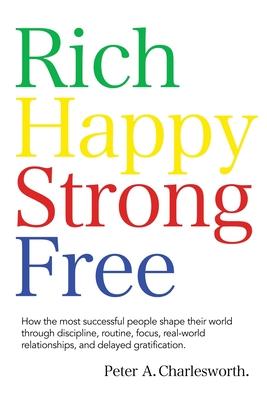 Rich Happy Strong Free