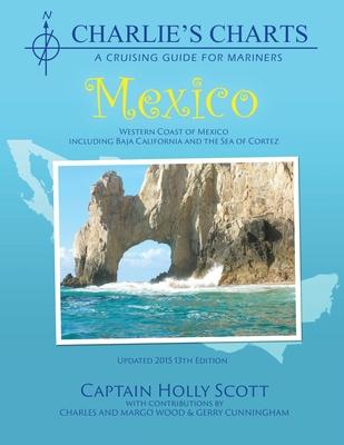 Charlie’’s Charts: Western Coast of Mexico and Baja