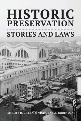 Historic Preservation: Stories and Laws