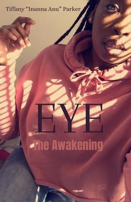 E Y E: The Awakening