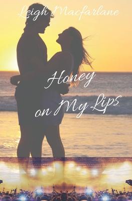 Honey on My Lips