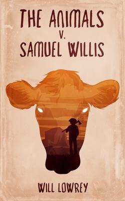 The Animals v. Samuel Willis
