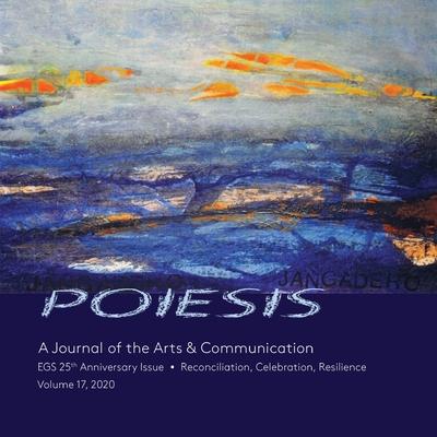 P O I E S I S A Journal of the Arts & Communication Volume 17, 2020