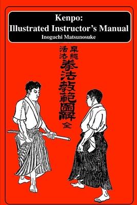 Kenpo: An Illustrated Instructor’’s Manual