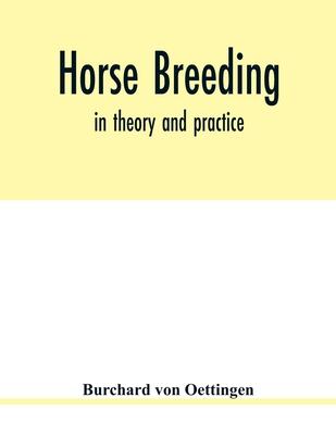 Horse breeding: in theory and practice