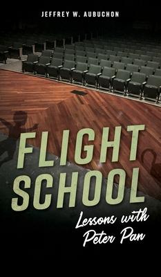 Flight School: Lessons with Peter Pan