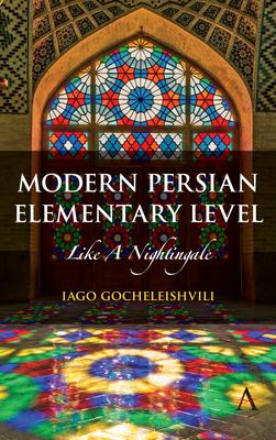 Modern Persian, Elementary Level: Like a Nightingale