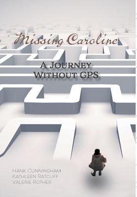 Missing Caroline: A Journey Without GPS