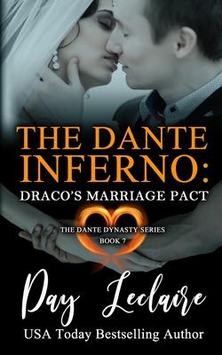 Draco’’s Marriage Pact (The Dante Dynasty Series: Book#7): The Dante Inferno