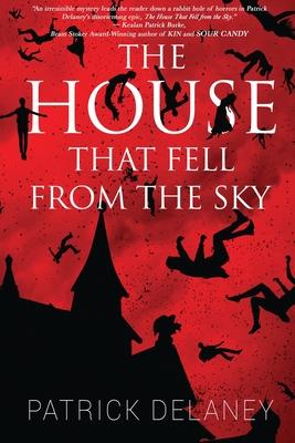 The House that fell from the Sky