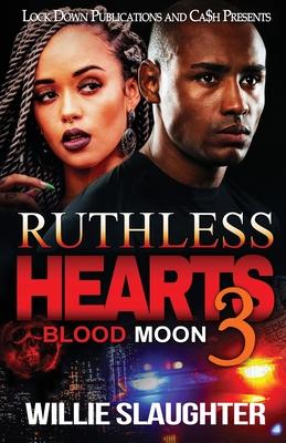 Ruthless Hearts 3: Blood Moon