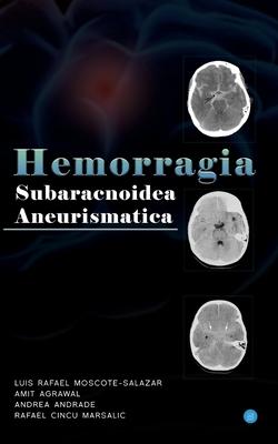 Hemorragia Subaracnoidea Aneurismatica