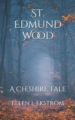 St. Edmund Wood