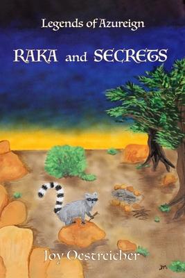 Legends of AZUREIGN: Raka and Secrets