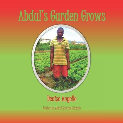 Abdul’’s Garden Grows