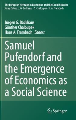 Samuel Pufendorf and the Emergence of Economics