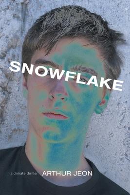 Snowflake: A Climate Thriller