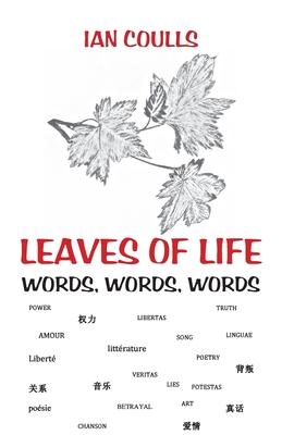 Leaves of Life: Words, Words, Words