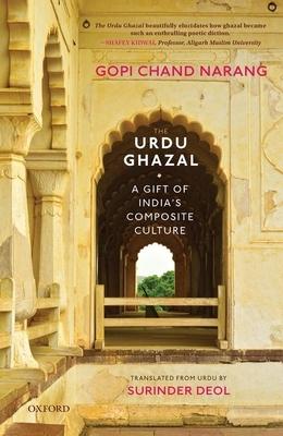 The Urdu Ghazal: A Gift of India’’s Composite Culture