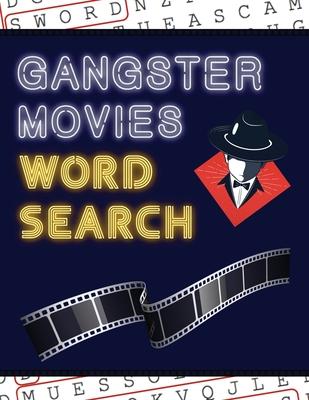 Gangster Movies Word Search: 50+ Film Puzzles - With Action Movie Pictures - Have Fun Solving These Large-Print Word Find Puzzles!