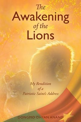The Awakening of the Lions: My Rendition of a Patriotic Saint’’s Address