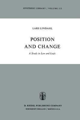 Position and Change: A Study in Law and Logic