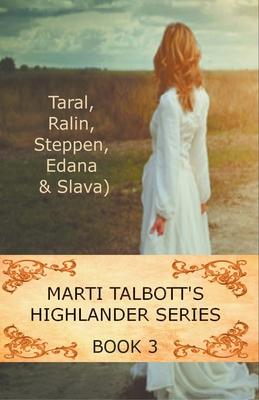 Marti Talbott’’s Highlander Series 3