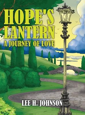 Hope’’s Lantern: A Journey of Love