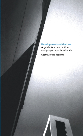 Development and the Law: A Guide for Construction and Property Professionals