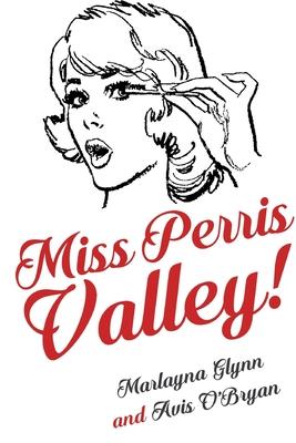 Miss Perris Valley