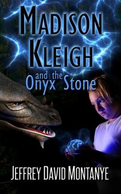 Madison Kleigh and the Onyx Stone