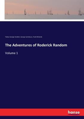 The Adventures of Roderick Random: Volume 1