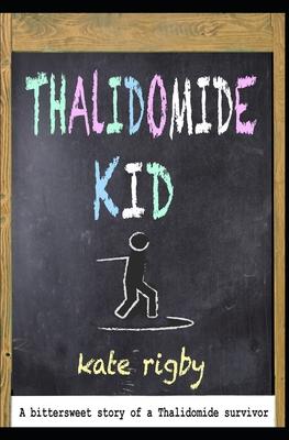 Thalidomide Kid