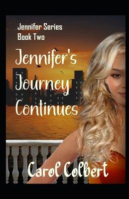 Jennifer - The Journey Continues: Book 2