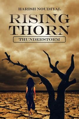 Rising Thorn: Thunderstorm