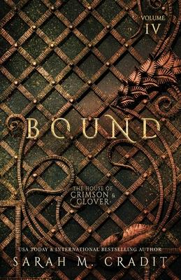 Bound: The House of Crimson & Clover Volume IV