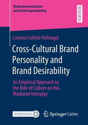 Cross-Cultural Brand Personality and Brand Desirability: An Empirical Approach to the Role of Culture on This Mediated Interplay