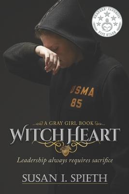 Witch Heart: Leadership Always Requires Sacrifice