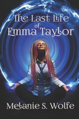 The Last Life of Emma Taylor