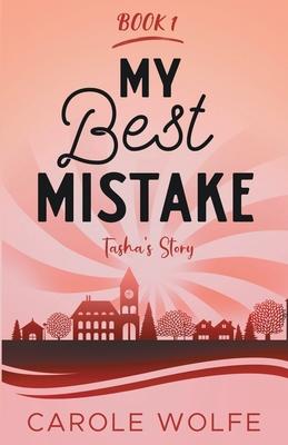 My Best Mistake: Tasha’’s Story