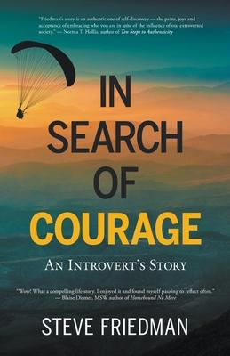 In Search of Courage: An Introvert’’s Story
